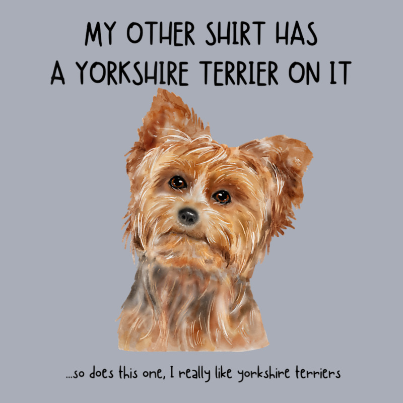 My Other Things Has A Yorkshire Terrier Dog On It Funny Pets T Shirt Tank Dress by cm-arts | Artistshot