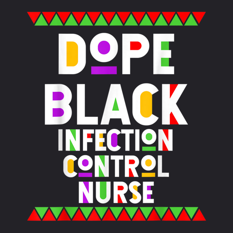 Dope Black Infection Control Nurse African American Job T Shirt Youth Tee | Artistshot