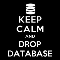 Keep Calm And Drop Database Adjustable Cap | Artistshot