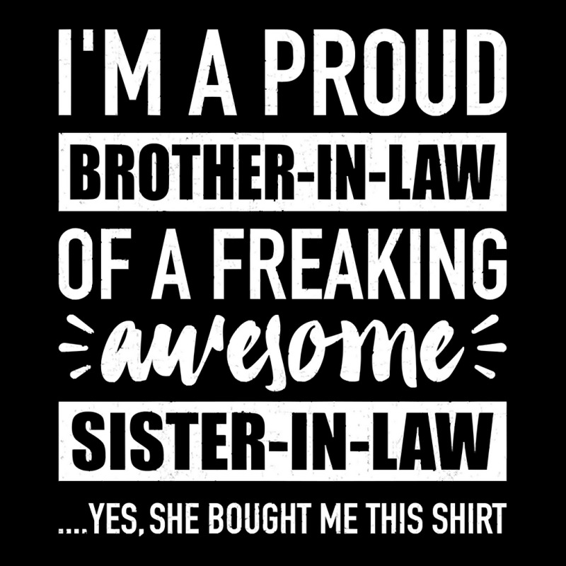 Proud Brother In Law Of Awesome Sister In Law Pullover Hoodie Maternity Scoop Neck T-shirt by tuftsmirussom | Artistshot