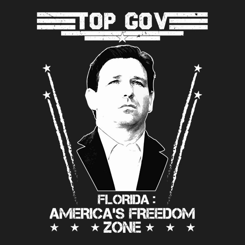 Top Gov Ron Desantis Top Gov-j6tvd Classic T-shirt | Artistshot