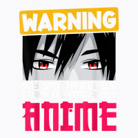 Warning May Spontaneously Start Talking About Anime Boys T Shirt T-shirt | Artistshot