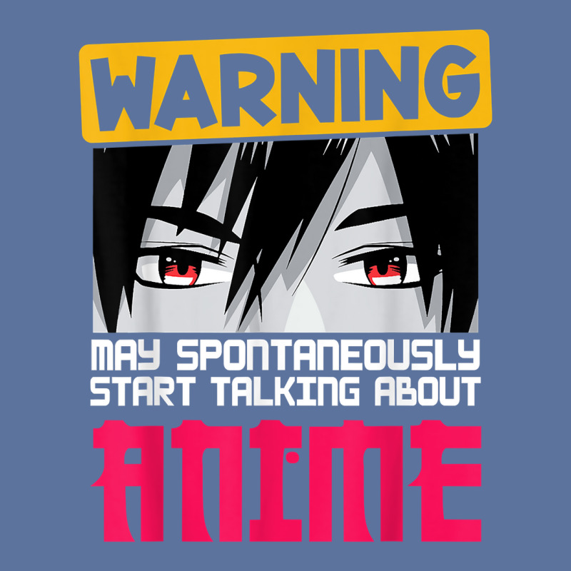 Warning May Spontaneously Start Talking About Anime Boys T Shirt Lightweight Hoodie | Artistshot