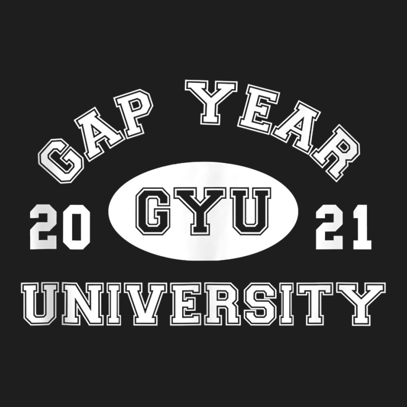 Funny Gyu Gap Year University 2021 College Tank Top Classic T-shirt | Artistshot