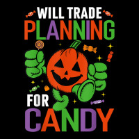 Funny Pumpkin Halloween Will Trade Planning For Candy Pocket T-shirt | Artistshot