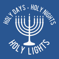 Holy Days Holy Nights Holy Lights T-shirt | Artistshot