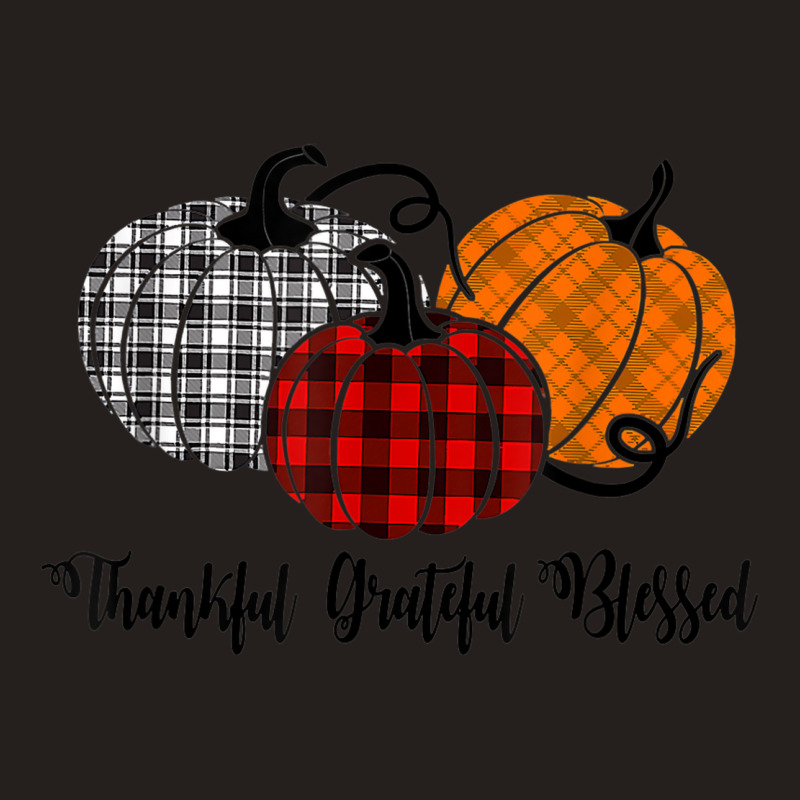 Thankful Grateful Blessed Plaid Shirt Thanksgiving Men Women Tank Top | Artistshot