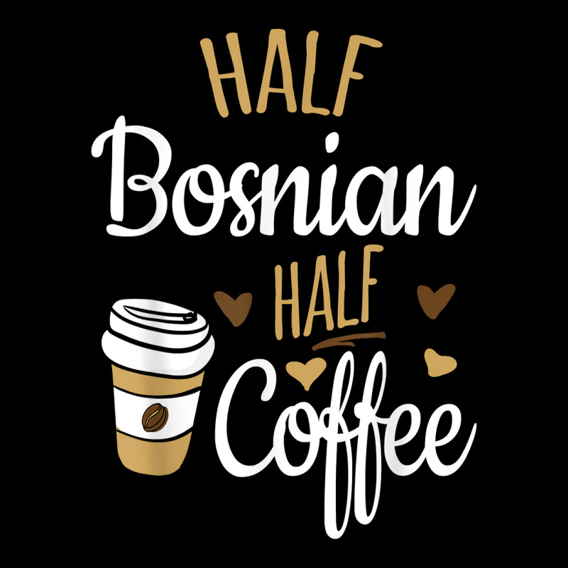 Half Coffee Half Bosnian Gift, Bosnia Women's V-Neck T-Shirt by MireyaJohnston | Artistshot