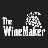 The Wine Maker Vinyard Winery Wine Making Grapes Winemaker T-shirt | Artistshot