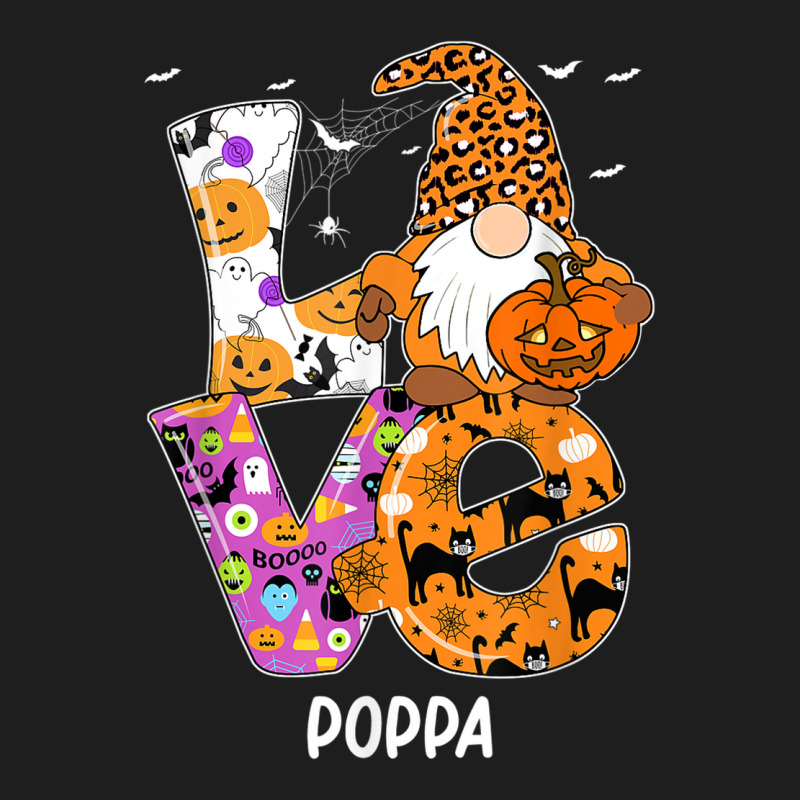 Love Poppa Halloween Gnome Pumpkin Spooky Season Classic T-shirt by Fashzilla | Artistshot