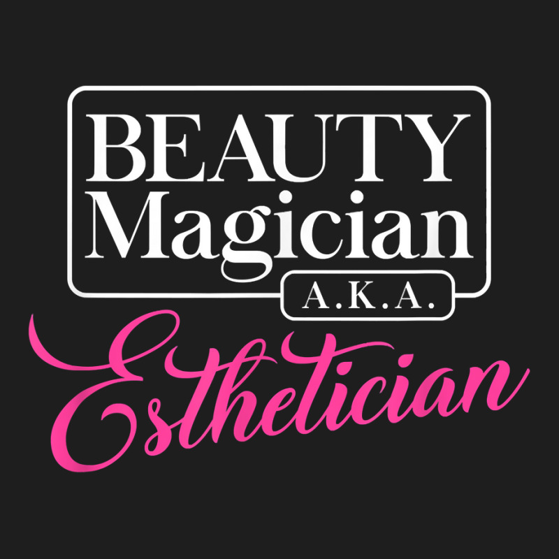 Cute Shirt For Estheticians Perfect For Beauty Magician Classic T-shirt | Artistshot