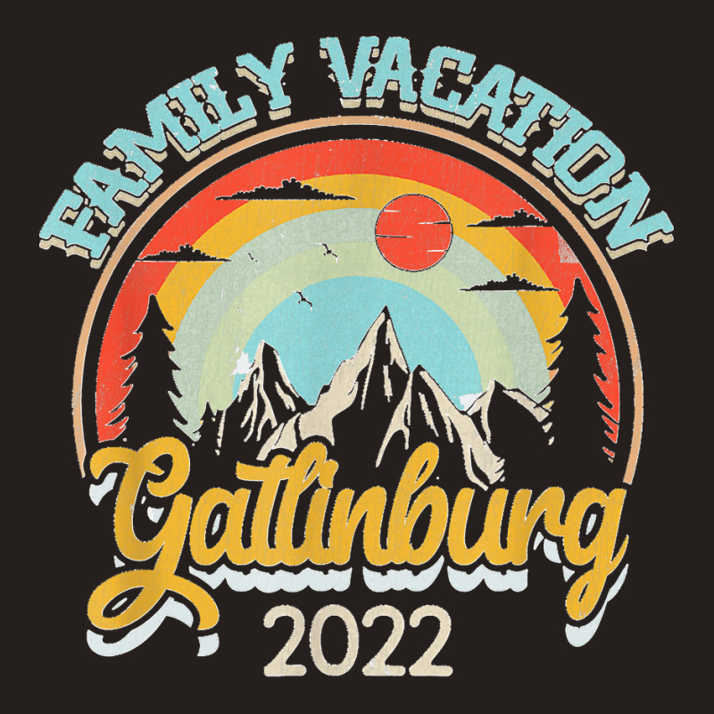 Tennessee Smoky Mountains Family Vacation Gatlinburg 2022 T Shirt Tank Top | Artistshot