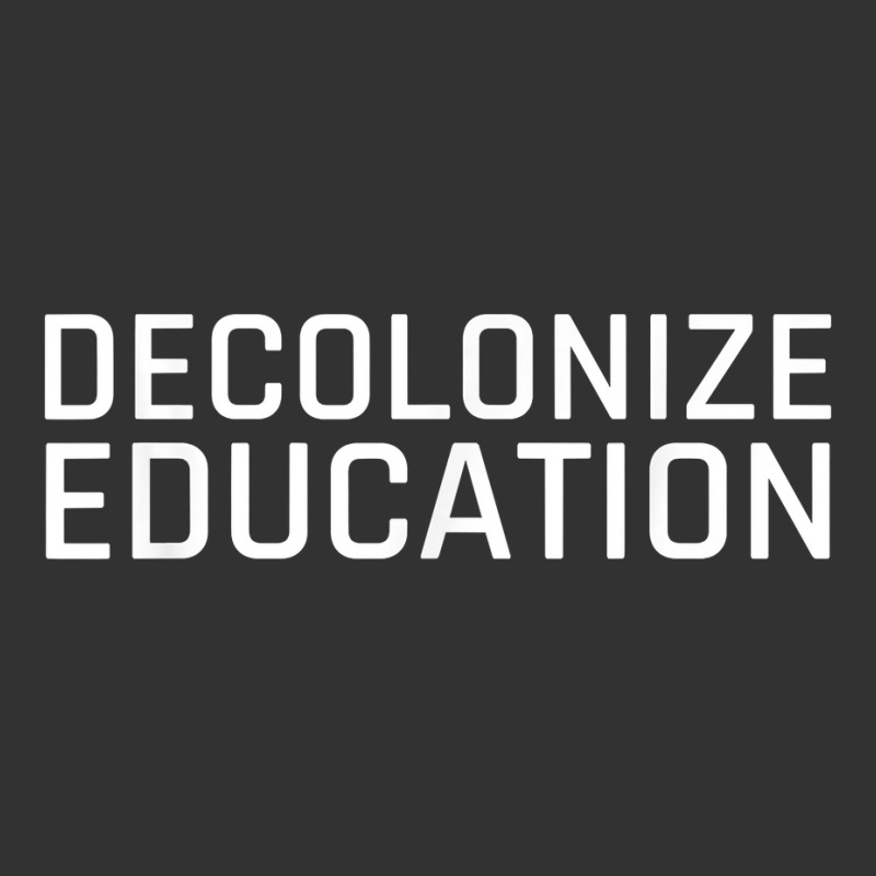 Decolonize Education Indigenous Native American Teach Latinx T Shirt Baby Bodysuit by cm-arts | Artistshot