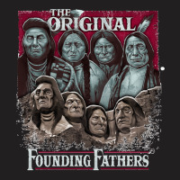 The Original Founding Fathers Mount Rushmore  Native American Indian C T-shirt | Artistshot