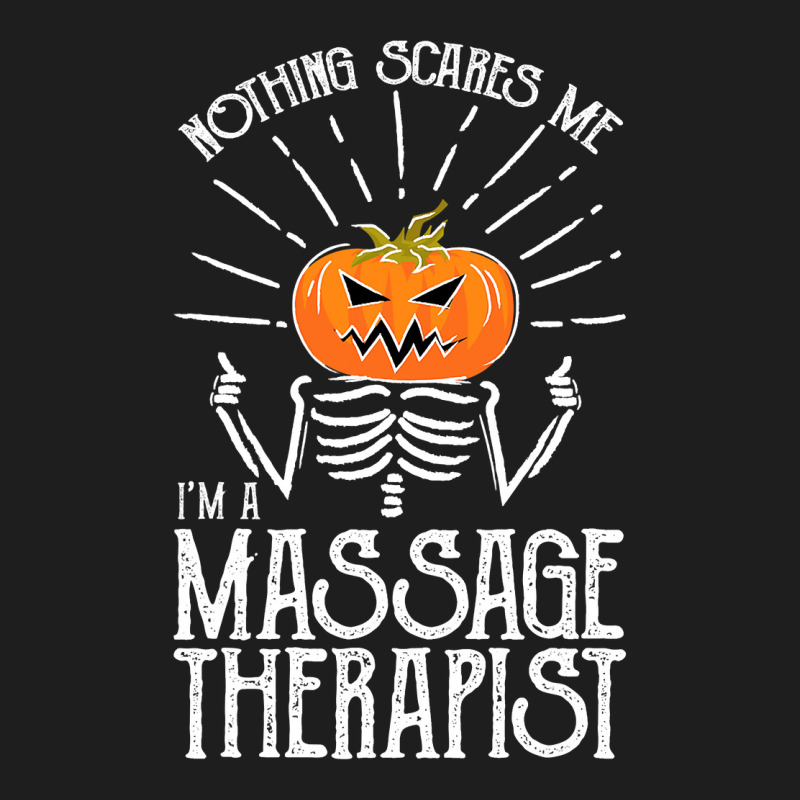 Halloween I M A Massage Therapist Massage Therapy Classic T-shirt by Haley1989 | Artistshot