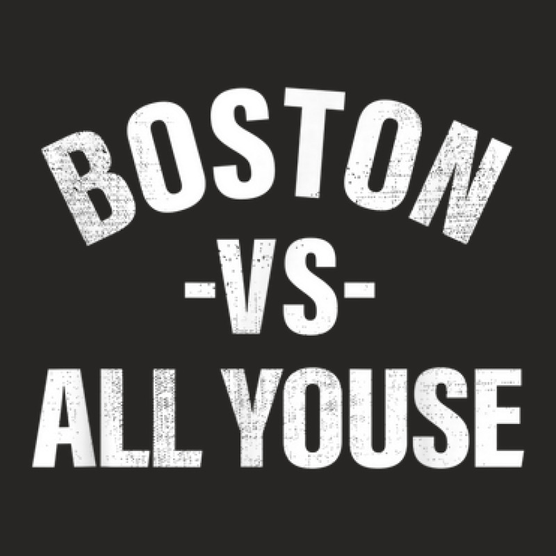 Boston Vs All Youse Funny New England Accent Slang Boy Girl Ladies Fitted T-Shirt by Kaiser | Artistshot