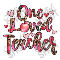 One Loved Teacher Unisex Hoodie | Artistshot