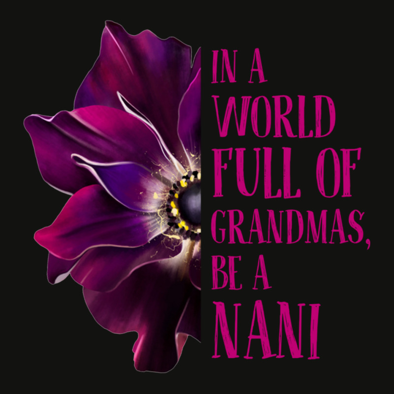 Anemone World Full Of Grandmas Be Nani Grandmas Gifts Sweatshirt Scorecard Crop Tee by cm-arts | Artistshot