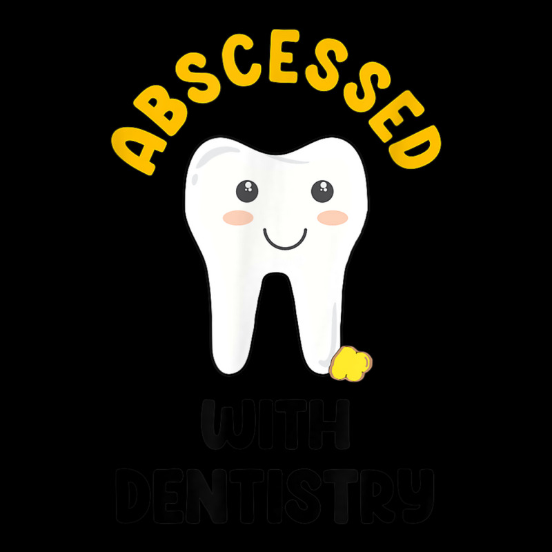 Cute Abscessed With Dentistry   Funny Dental Oral Pun Shirt Toddler Sweatshirt | Artistshot