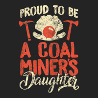 Proud To Be The Daughter Of A Coal Miner 3/4 Sleeve Shirt | Artistshot