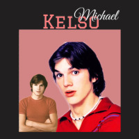 Michael Kelso 70s Show T-shirt | Artistshot