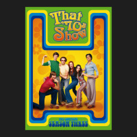 That 70s Show (1998-2006) Tv Show Classic T-shirt | Artistshot