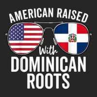 American Raised With Dominican Roots Dominican Republic Flag T Shirt Ladies Fitted T-shirt | Artistshot