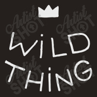 Wild Thing Tank Top | Artistshot