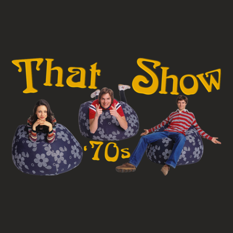 That 70s Show (1998-2006) Tv Show Ladies Fitted T-Shirt by cm-arts | Artistshot