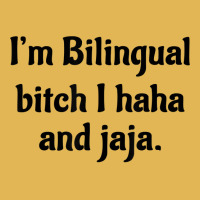 I'm Bilingual Bitch I Haha And Jaja T Shirt Vintage Hoodie And Short Set | Artistshot