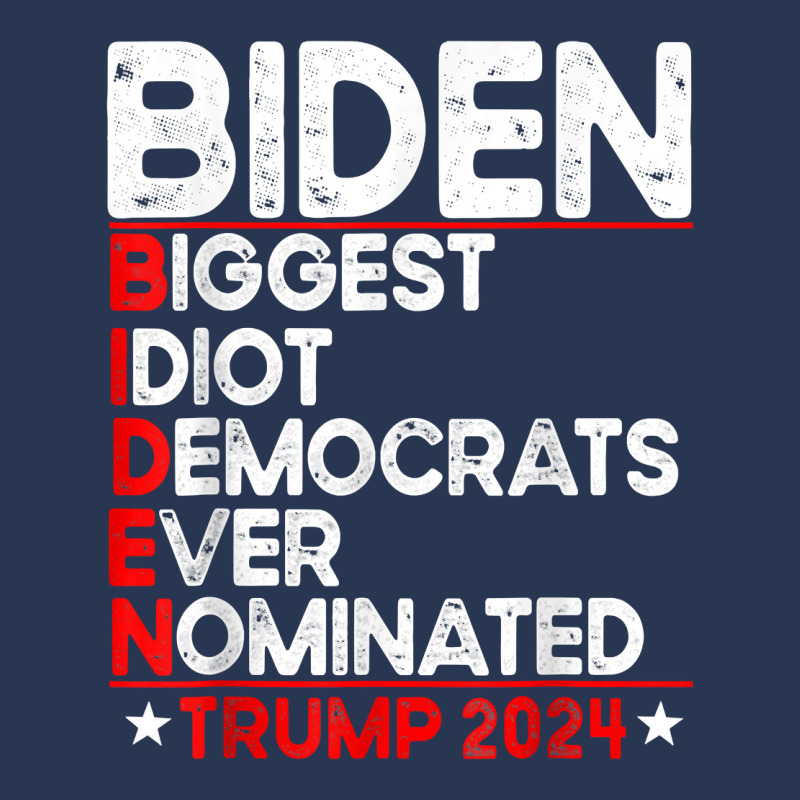 Anti Biden Biggest Idiot Democrats Ever Nominated Trump 2024 T Shirt Men Denim Jacket by lazhehurezhu | Artistshot