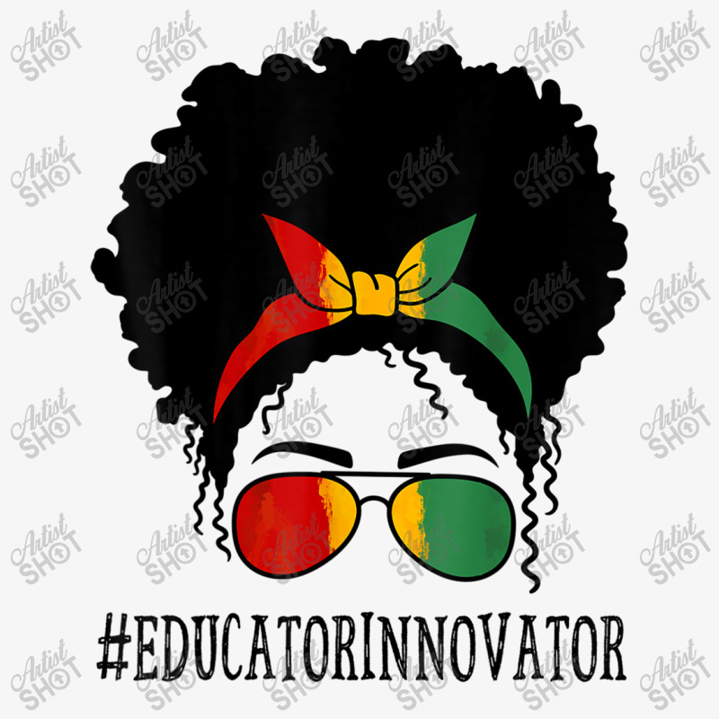 Educator Innovator Women Messy Bun Black History Month Characters Cart Ladies Fitted T-Shirt by RoyDesign | Artistshot