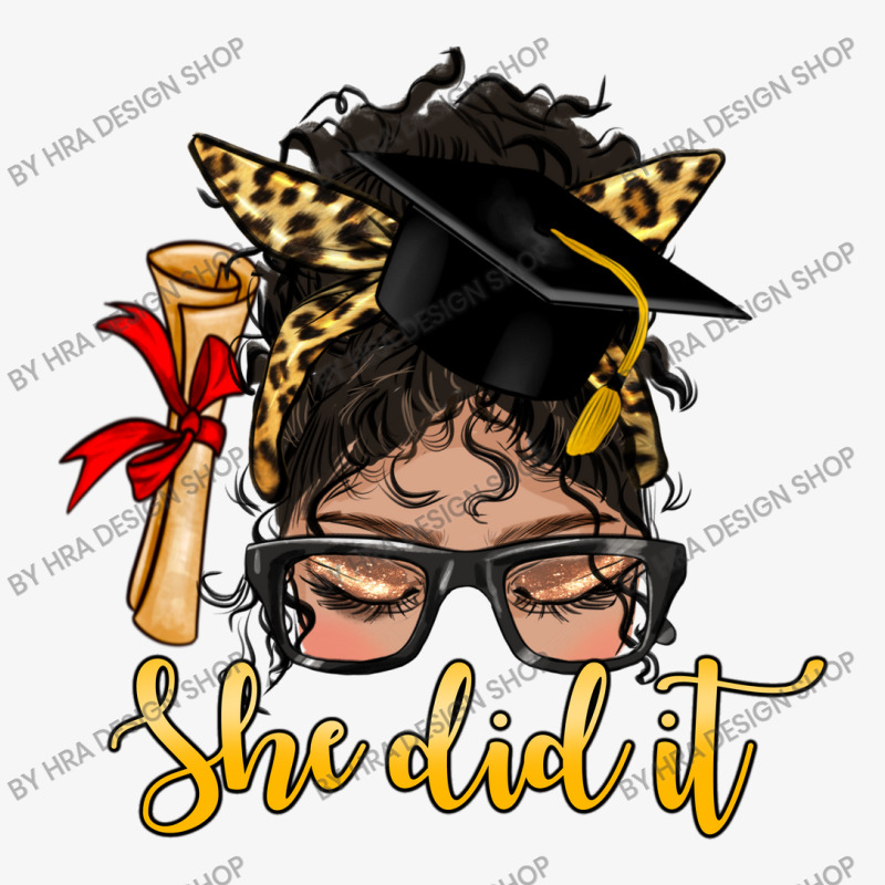 She Did It Graduate Latina Messy Bun Ladies Fitted T-Shirt by HRA Design Shop | Artistshot