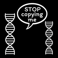 Stop Copying Me Funny Genetics Biology Dna Double Helix T Shirt Toddler Sweatshirt | Artistshot