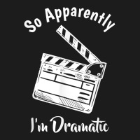 So Apparently I'm Dramatic Funny Actor Actress Acting Gift Hoodie & Jogger Set | Artistshot