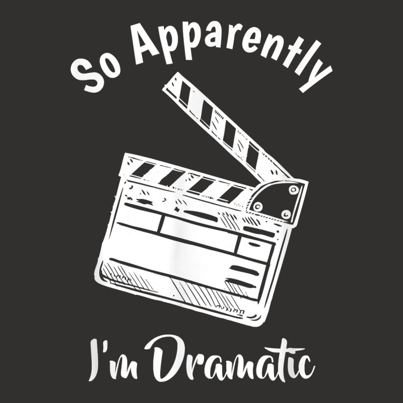 So Apparently I'm Dramatic Funny Actor Actress Acting Gift Champion Hoodie by DenningtonTyair | Artistshot