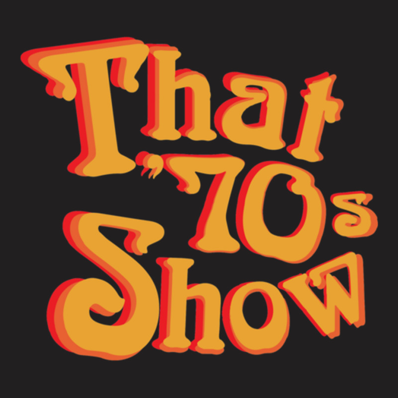 That 70s Show Relaxed Fit T-Shirt by cm-arts | Artistshot