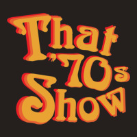 That 70s Show Relaxed Fit Tank Top | Artistshot