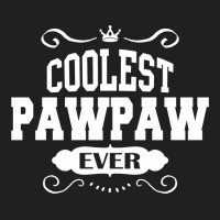 Coolest Pawpaw Ever T-shirt | Artistshot