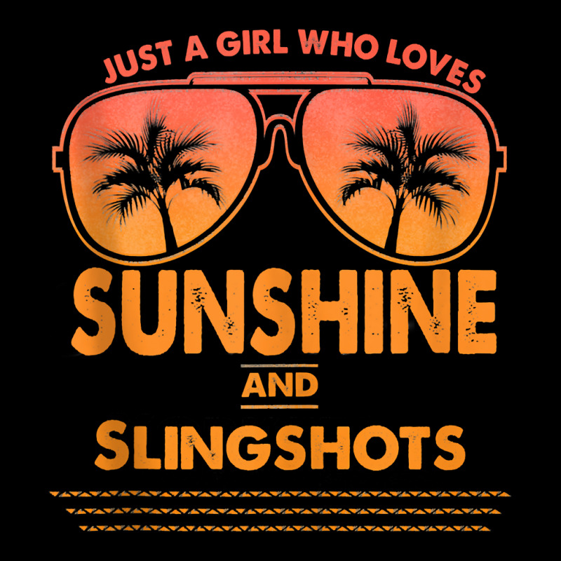 Just A Girl Who Loves Sunshine And Slingshots For Woman Tank Top Toddler Sweatshirt | Artistshot