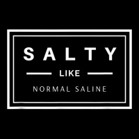 Salty Like Normal Saline White Text Design T Shirt Maternity Scoop Neck T-shirt | Artistshot