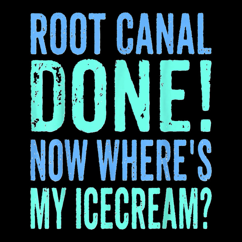 Root Canal Done Now Where's My Icecream Funny Dentist Dental Unisex Jogger by cm-arts | Artistshot