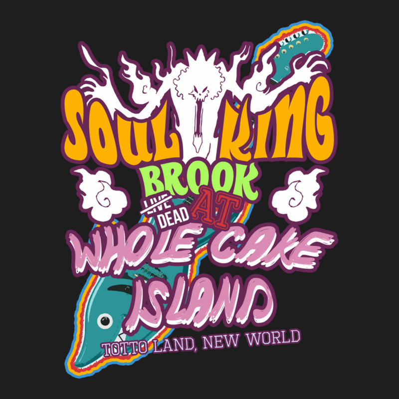 Soul King At Whole Cake Island Classic T-shirt | Artistshot