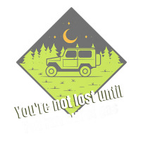 You're Not Lost Until You Run Out Of Gas Premium T Shirt Baby Tee | Artistshot