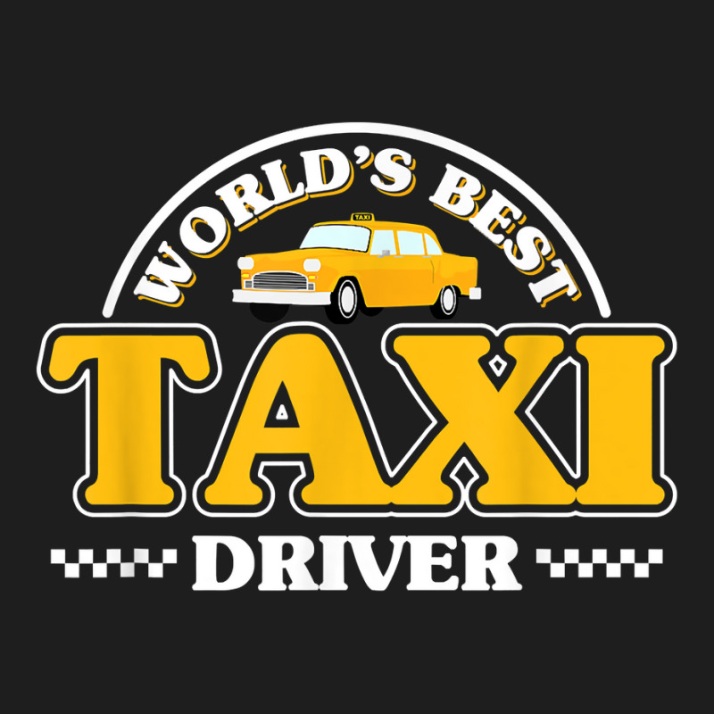 Taxicab Driver Cab Taxi Driving T Shirt Classic T-shirt by mineronmbarciamk | Artistshot