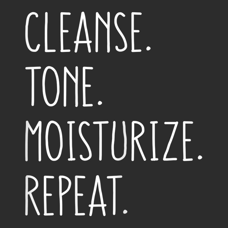 Womens Cleanse Tone Moisturize Repeat Funny Esthetician T Shirt Exclusive T-shirt | Artistshot