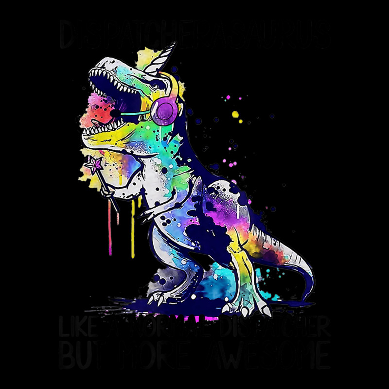 Dispatcherasaurus Like A Normal 911 Dispatcher Life Dinosaur Unisex Jogger | Artistshot