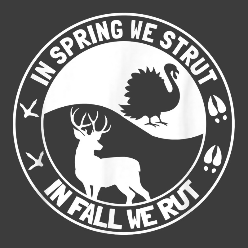 In Spring We Strut In Fall We Rut Turkey Deer Hunting Season Men's Polo Shirt | Artistshot