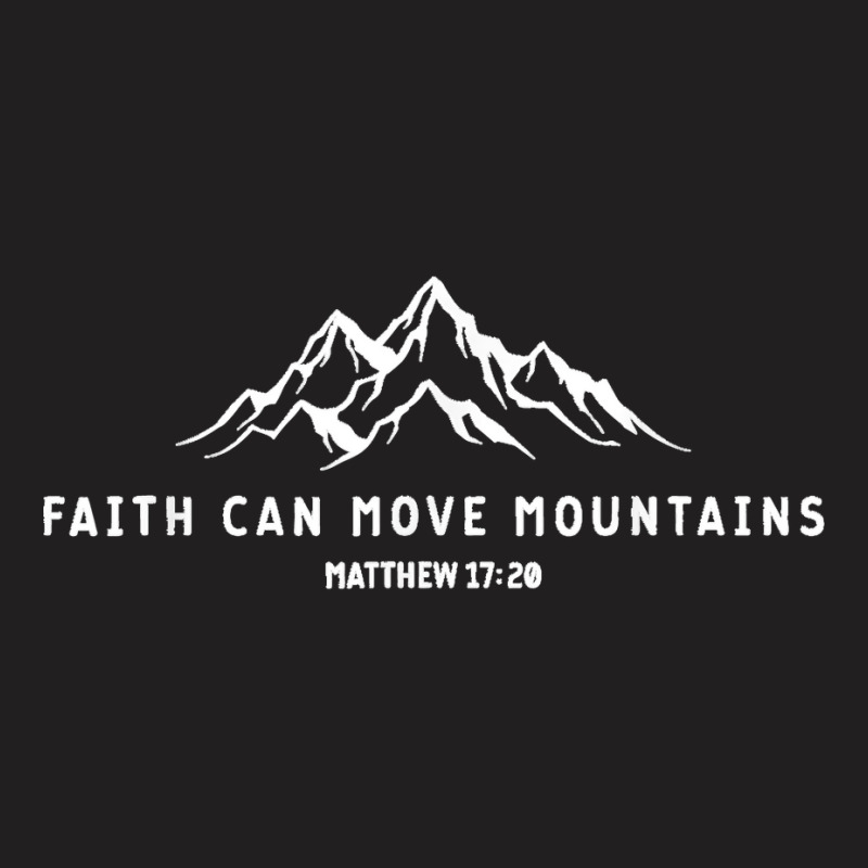 Vintage Faith Can Move Mountains Christian T Shirt T-shirt | Artistshot