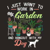 I Just Want To Work In My Garden And Hangout With Dog Shirt T Shirt Ladies Fitted T-shirt | Artistshot